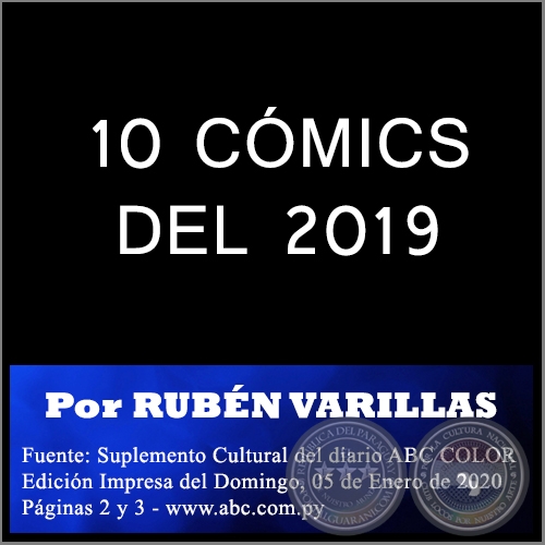 10 CMICS DEL 2019 - Por RUBN VARILLAS - Domingo, 05 de Enero de 2020